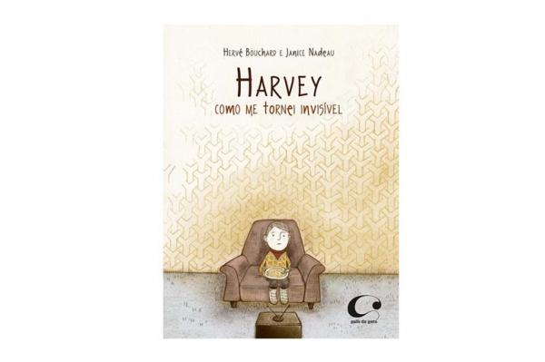 Harvey: como me tornei invisível - Hervé Bouchard